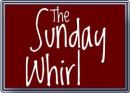 Sunday Whirl banner